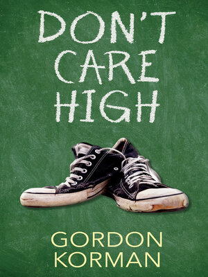 cover image of Don't Care High